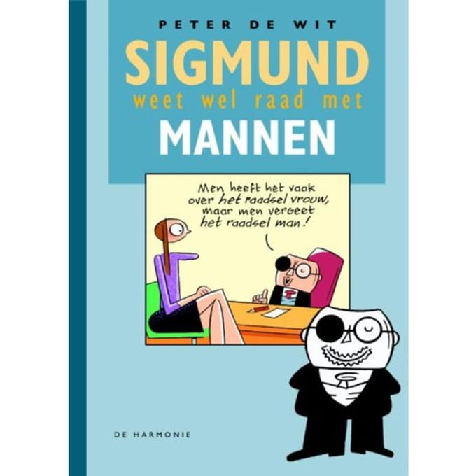 Sigmund Weet Wel Raad Met Mannen - P. de Wit