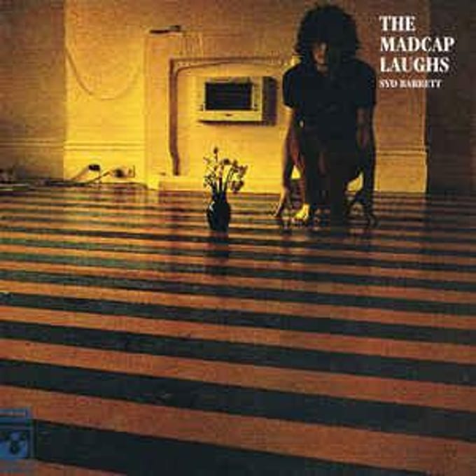 The Madcap Laughs - Syd Barrett