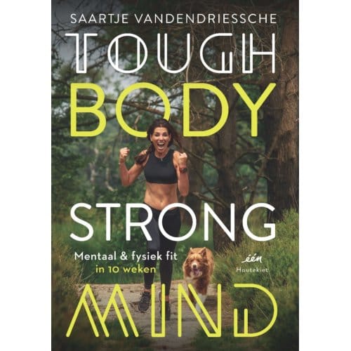 Tough Body Strong Mind - Saartje Vandendriessche