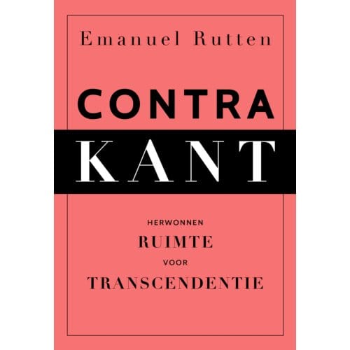 Contra Kant - Emanuel Rutten