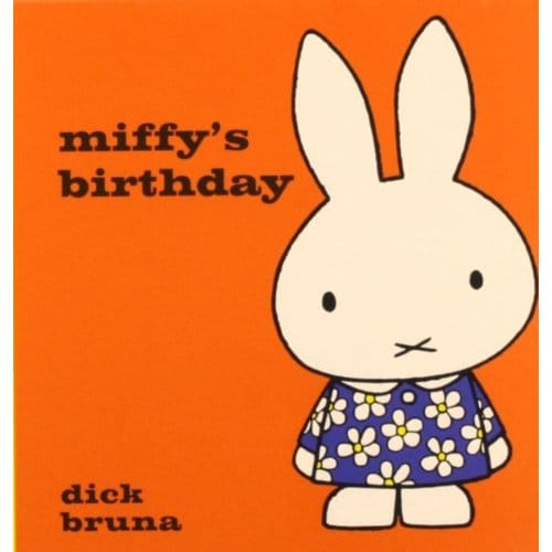 Miffy's Birthday - Dick Bruna