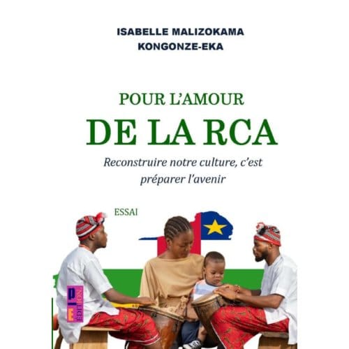 Pour L’amour De La Rca - Isabelle MALIZOKAMA