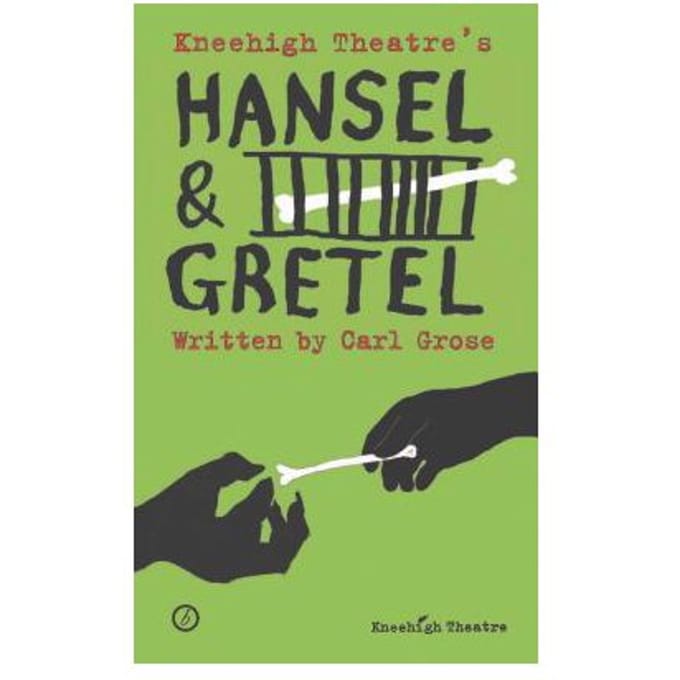 Hansel And Gretel - Carl (Theatre Company) Grose