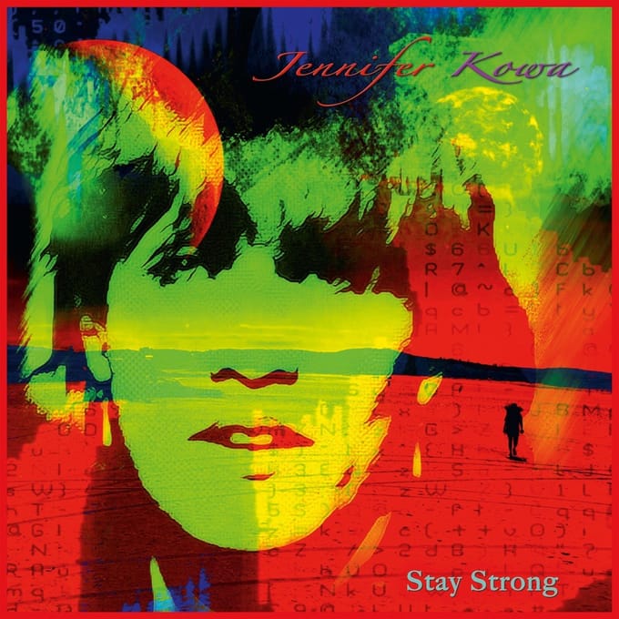 Jennifer Kowa - Stay Strong (CD)