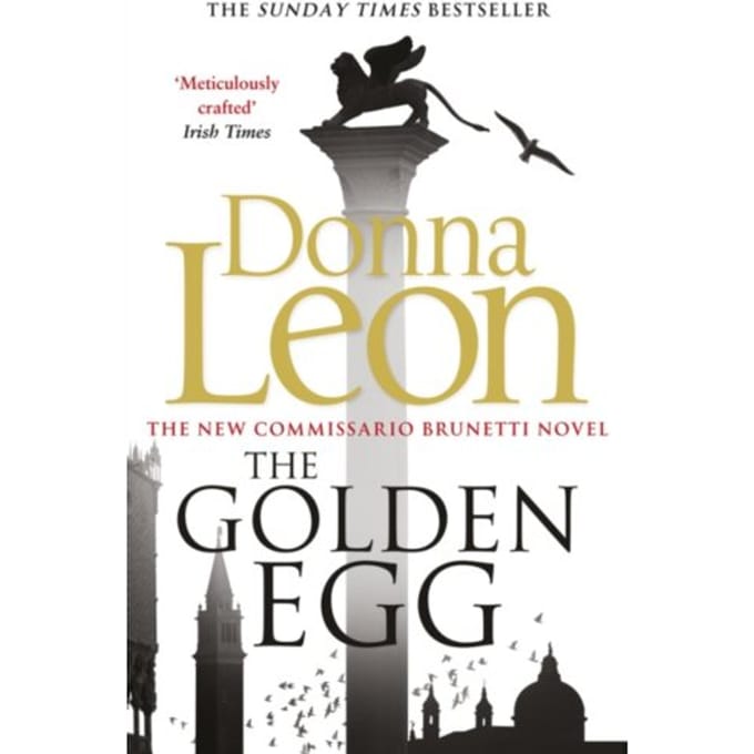 The Golden Egg - A Commissario Brunetti Mystery - Donna Leon