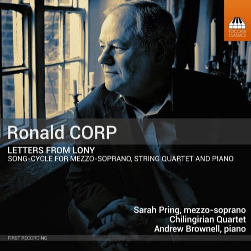 Sarah Pring, Chilingirian String Quartet, Andrew Brownell - Corp: Letters From Lony (CD)