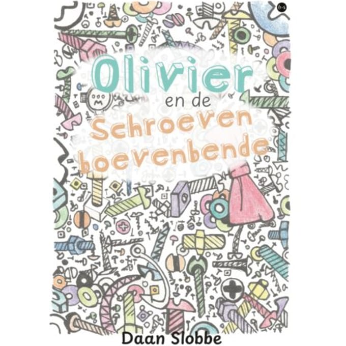 Olivier En De Schroevenboevenbende - Daan Slobbe