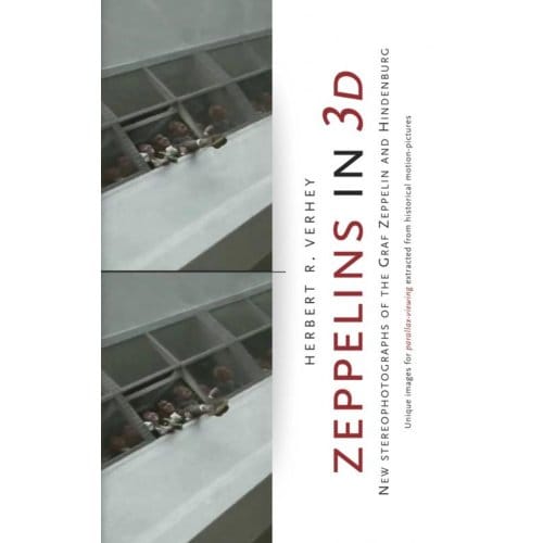 Zeppelins In 3d - Herbert Verhey