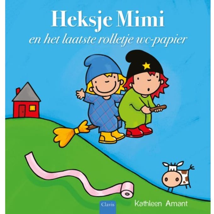 Heksje Mimi En Het Laatste Rolletje Wc-Papier - Heksje Mimi - Kathleen Amant