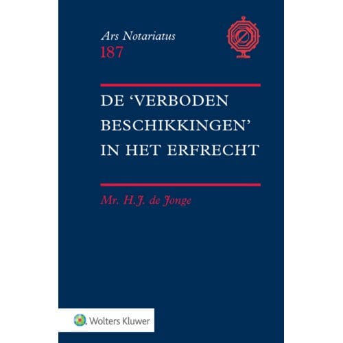 De 'Verboden' Beschikkingen In Het Erfrecht