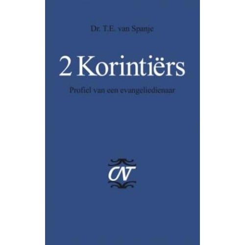 2 Korintiers - Commentaar Op Het Nieuwe Testament - T.E. van Spanje
