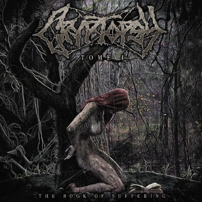 The Book Of Suffering: Tome I - Cryptopsy