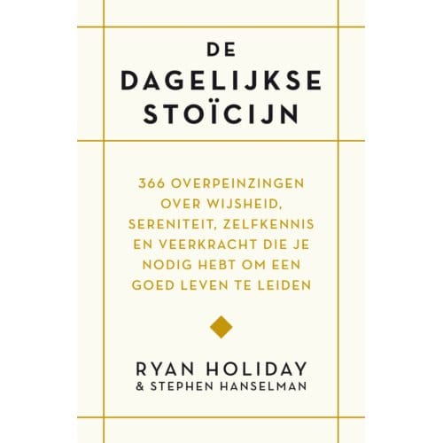 De Dagelijkse Stoïcijn - Ryan Holiday