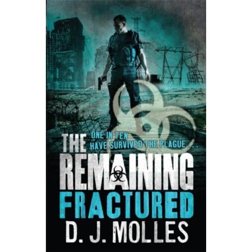 The Remaining: Fractured - The Remaining - D. J. Molles