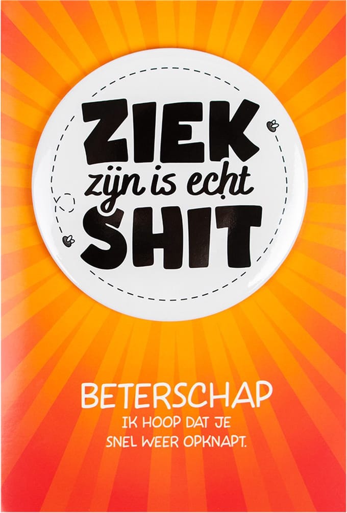 Shit wat een superleuke button | Wenskaart | Ziek zijn