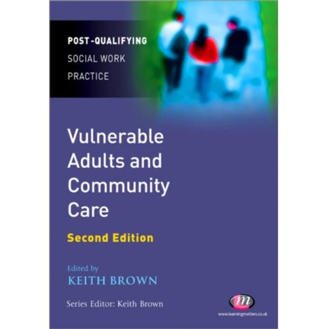 Vulnerable Adults And Community Care - Brown