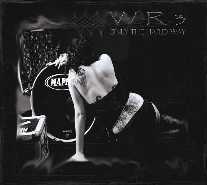 Wr3 - Only The Hard Way (CD)