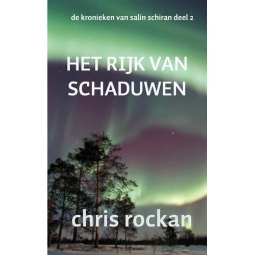 Het Rijk Van Schaduwen - Chris Rockan