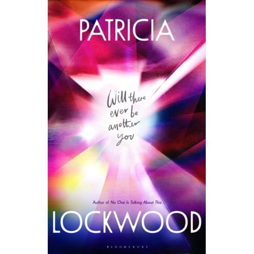 Will There Ever Be Another You - Patricia Lockwood