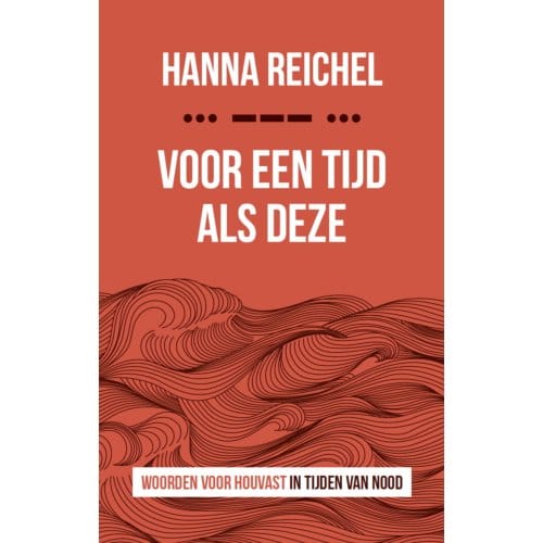 Voor Een Tijd Als Deze - Hanna Reichel