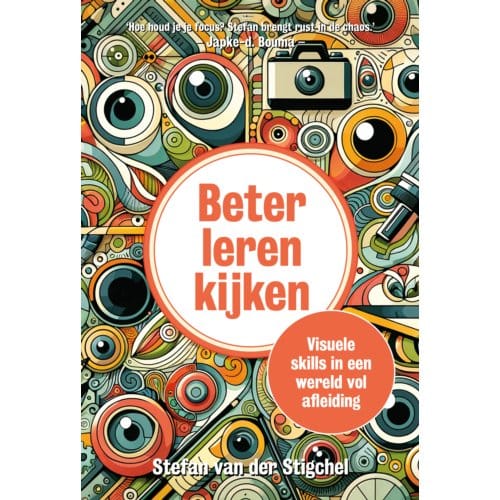 Beter Leren Kijken - Stefan van der Stigchel