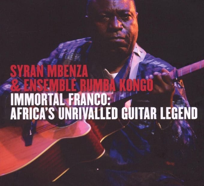 Syran Mbenza & Ensemble Rumba Kongo - Immortal Franco (CD)