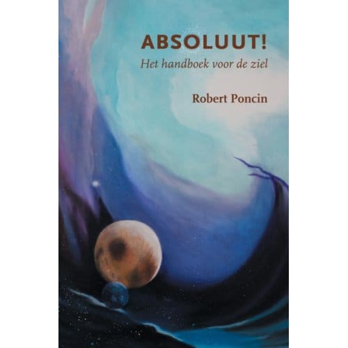 Absoluut! - Robert Poncin