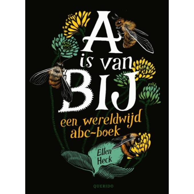 A Is Van Bij - Ellen Heck