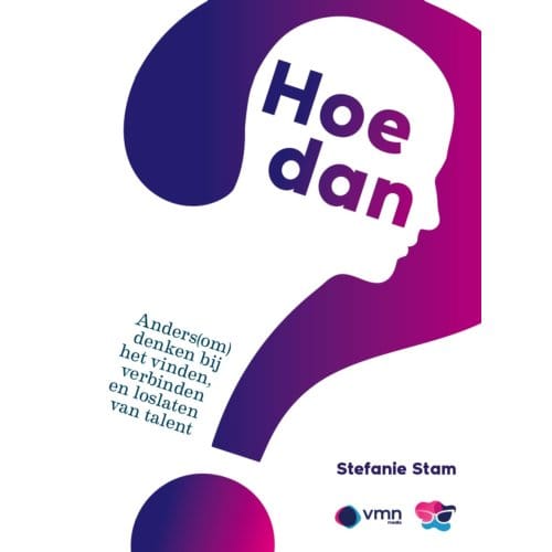Hoe Dan? - Stefanie Stam