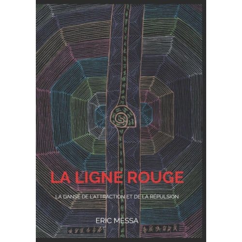 La Ligne Rouge - Eric Messa