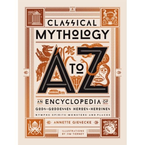 Classical Mythology A To Z - Annette Giesecke