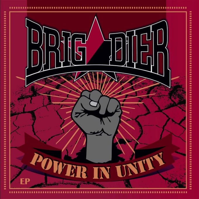 Brigadier - Power In Unity (7" Single)