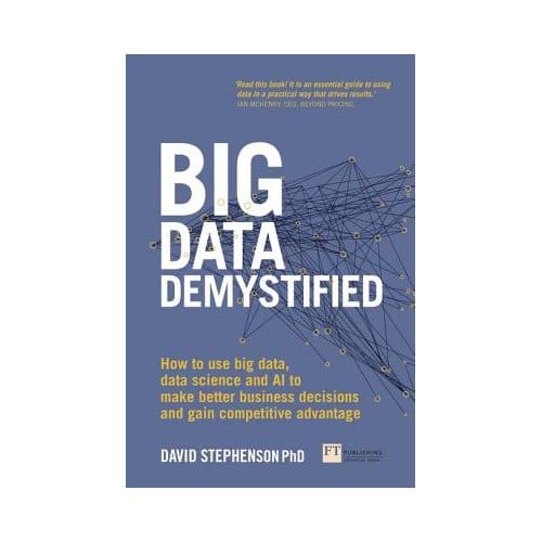 Big Data Demystified - David Stephenson