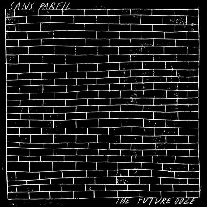 Sans Pareil - The Future Ooze (2 LP)