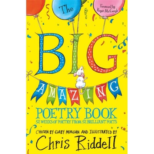 The Big Amazing Poetry Book - Gaby Morgan