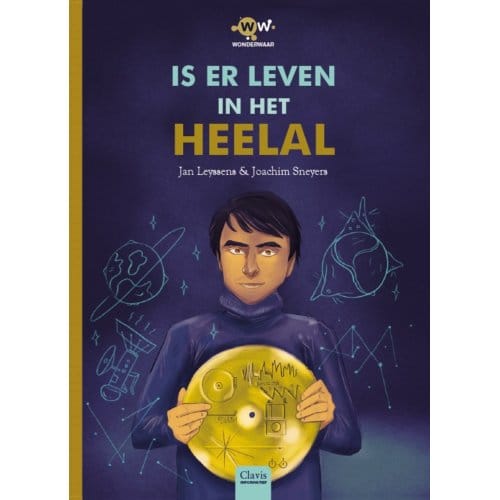 Is Er Leven In Het Heelal? - Wonderwaar - Jan Leyssens