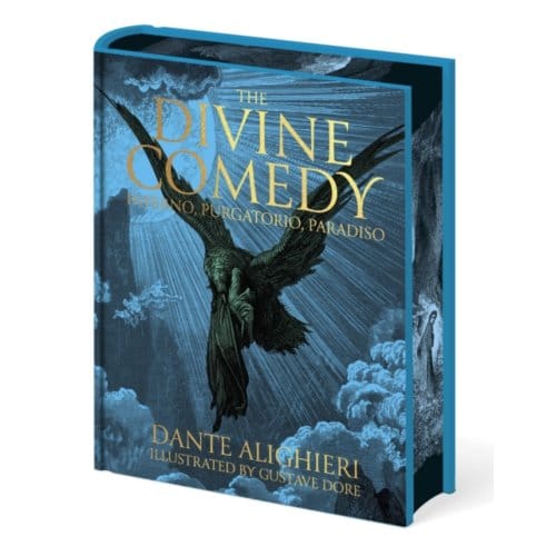 Dante's The Divine Comedy - Inferno, Purgatorio, Paradiso - Arcturus Epic Classics - Dante Alighieri