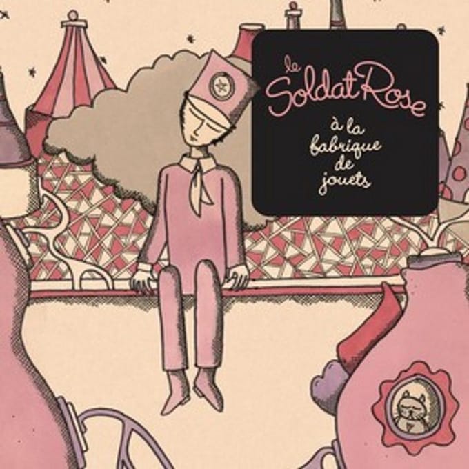 Various Artists - Le Soldat Rose À La Fabrique De Jouets (CD)