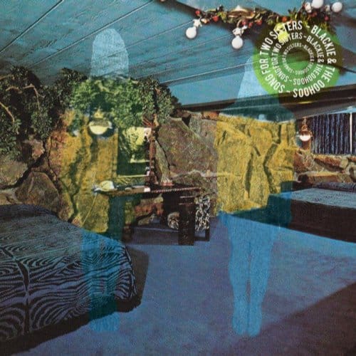 Song For Two Sisters - Blackie & The Oohoos