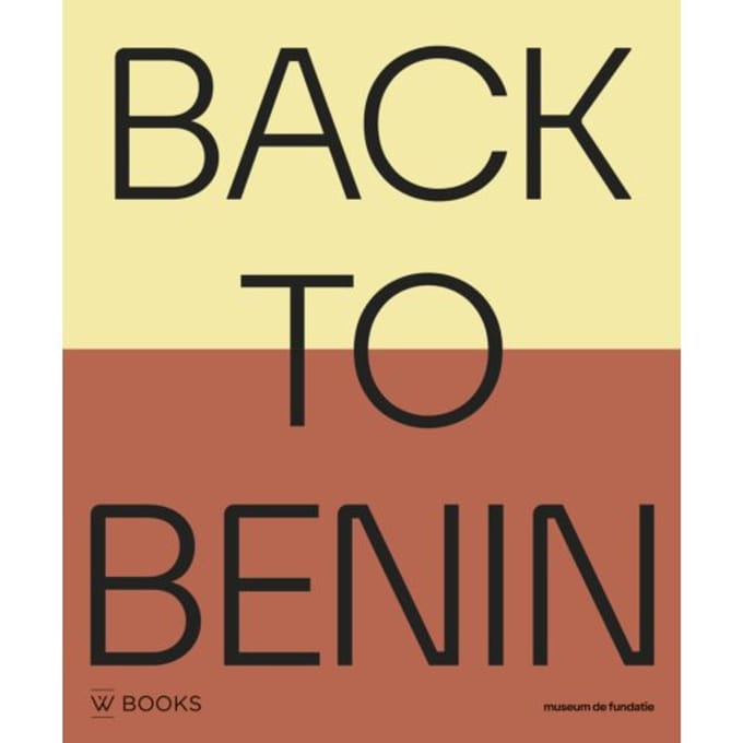 Back To Benin - Kokunre Agbontaen-Eghafona