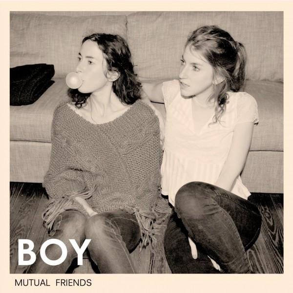 Mutual Friends - Boy