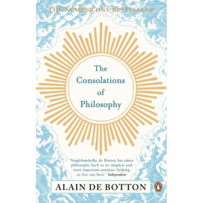 The Consolations Of Philosophy - Alain de Botton