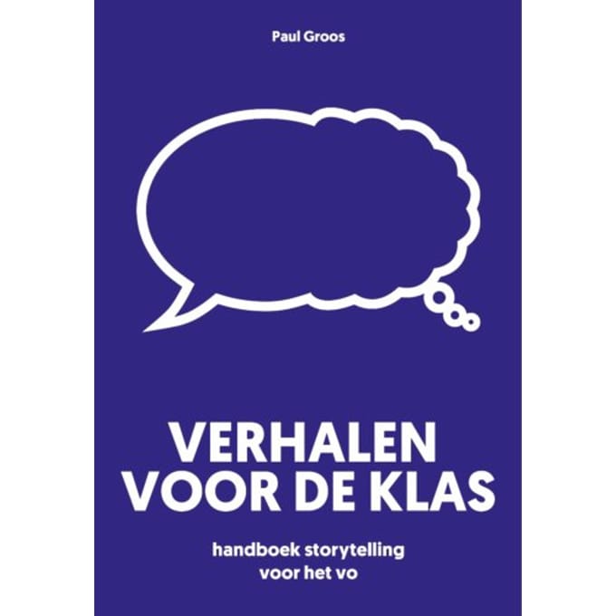 Verhalen Voor De Klas - Paul Groos