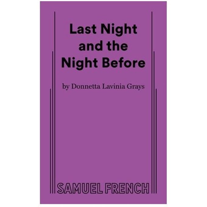 Last Night And The Night Before - Donnetta Lavinia Grays