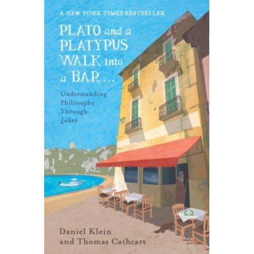 Plato And A Platypus Walk Into A Bar - Daniel Klein