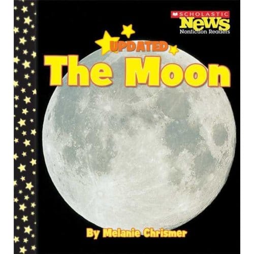 The Moon (Scholastic News Nonfiction Readers: Space Science) - Melanie Chrismer