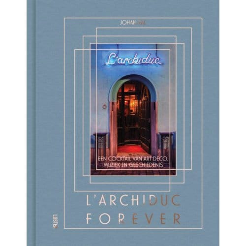 L'Archiduc Forever - Johan Ral
