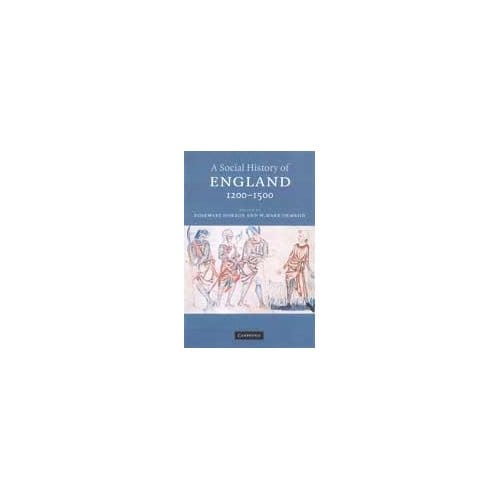A Social History Of England, 1200-1500