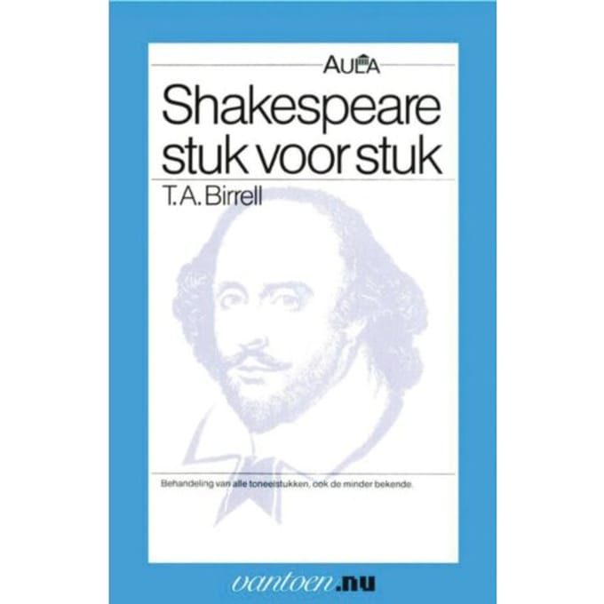 Shakespeare Stuk Voor Stuk - Vantoen.Nu - T.A. Birrell