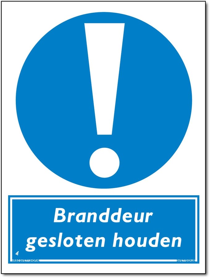 Branddeur gesloten houden bord - Forex - 30 x 40 cm